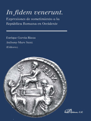 cover image of In fidem venerunt. Expresiones de sometimiento a la República Romana en Occidente